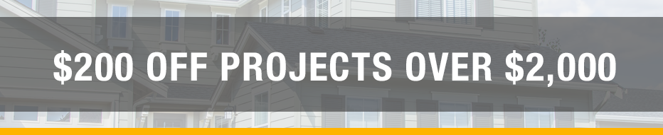 $200 Off Projects Over $2,000
