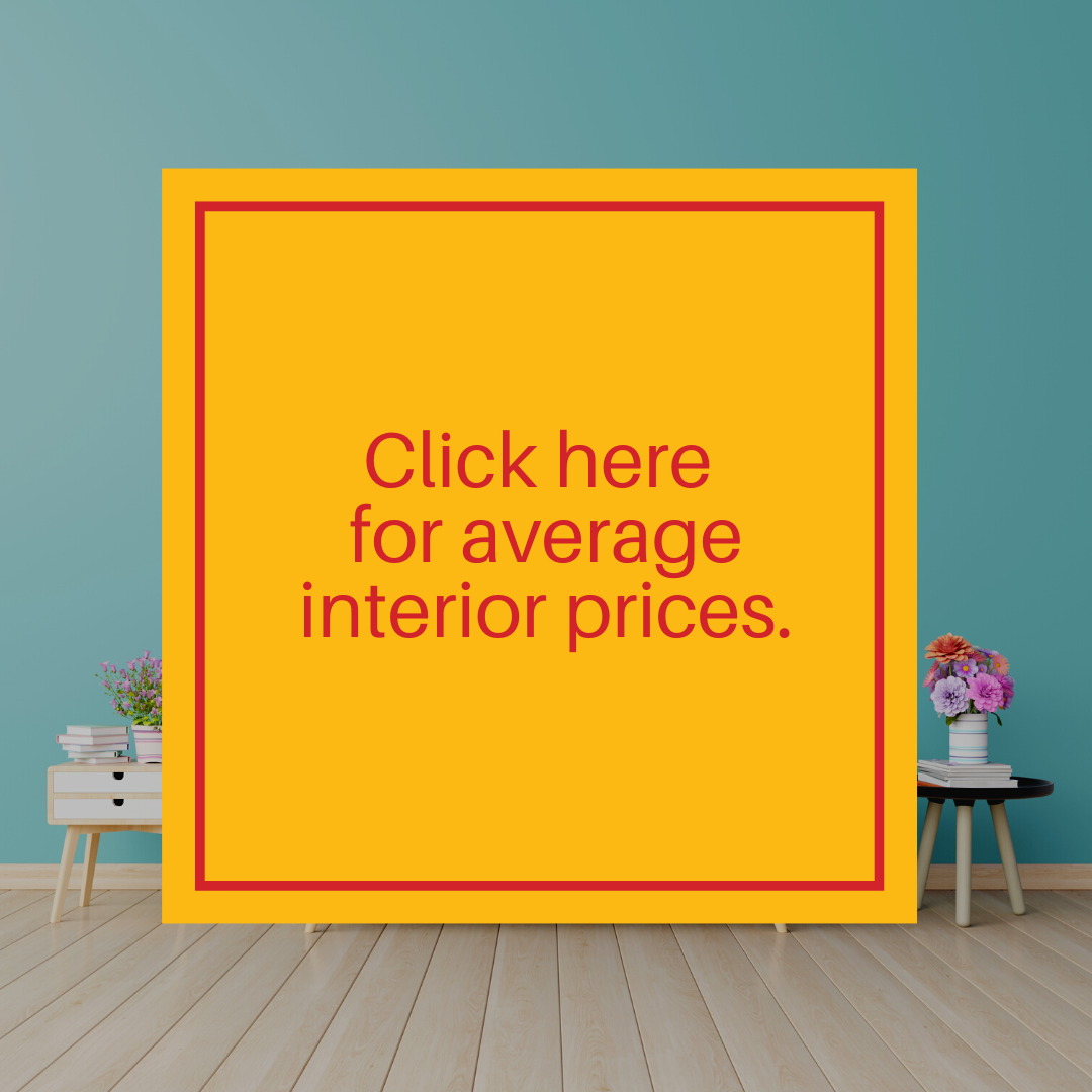 Background of interior room with caption "click here for average interior prices."