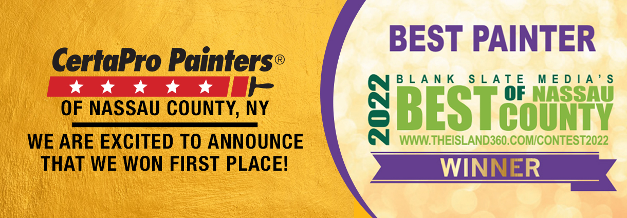 CertaPro Painters of Nassau County - We Are Excited To Announce We Won First Place