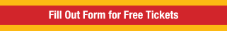 click here to fill out the form and get free tickets
