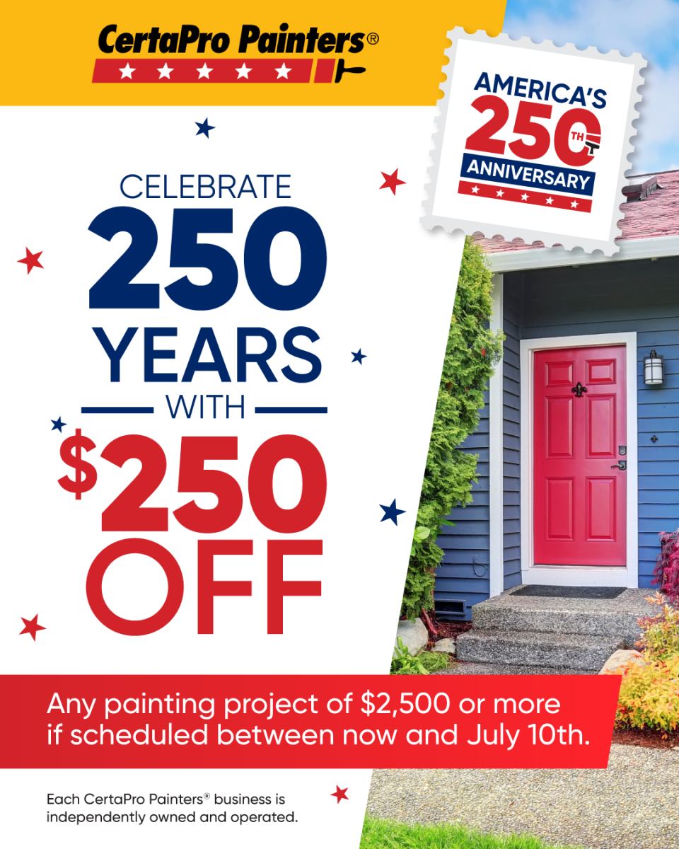 America's 250th Anniversary Savings - CertaPro Painters Greystone