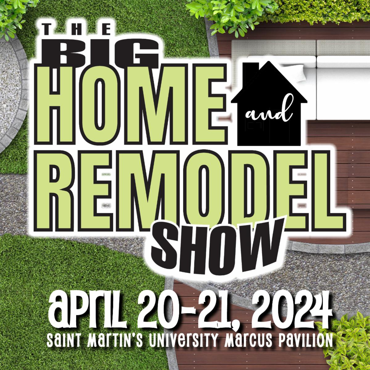 2024 Big Home and Remodel Show